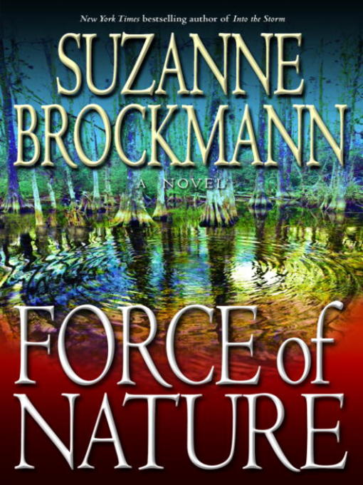 Title details for Force of Nature by Suzanne Brockmann - Wait list
